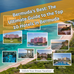 Top 10 Hotels in Bermuda